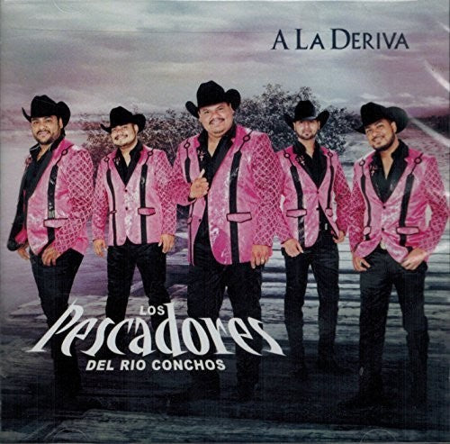 Pescadores del Rio Conchos: A La Deriva - CD