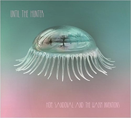 Hope Sandoval & The Warm Inventions- Until The Hunter [2LP] { VINYL LP }