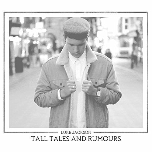 Luke Jackson: Tall Tales & Rumours - Record