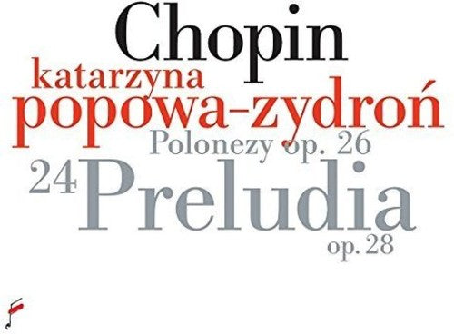 Chopin / Popowa-Zydron, Katarzyna: Chopin: Preludes Op 28 / Polonaises Op 26 - Record