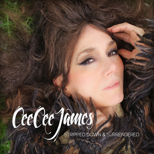 Cee Cee James: Stripped Down & Surrendered - Record