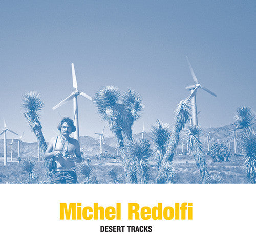 Michel Redolfi: Desert Tracks - Record