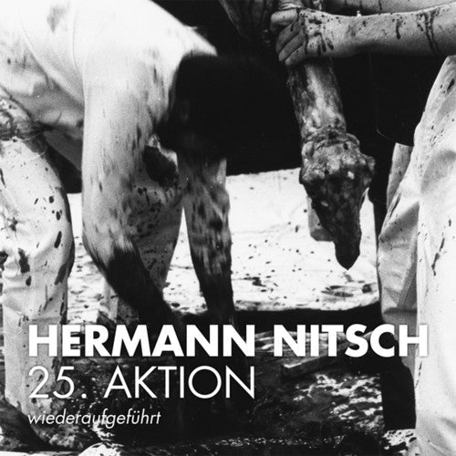 Hermann Nitsch: 25. Aktion (wiederaufgefuhrt) - Record
