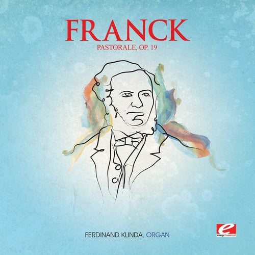 Franck: Pastorale E Maj 19 - Record