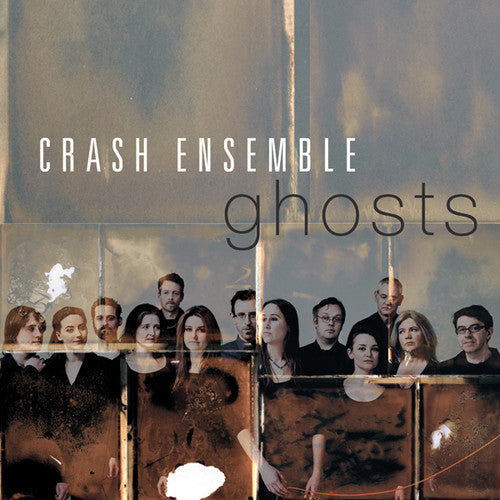 Crash Ensemble: Ghosts - Record