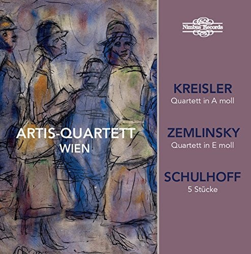 Kreisler / Schulhoff / Zemlinsky / Artis-Quartett: Artis-Quartett Wien plays Kreisler, Zemlinsky & Schulhoff - Record