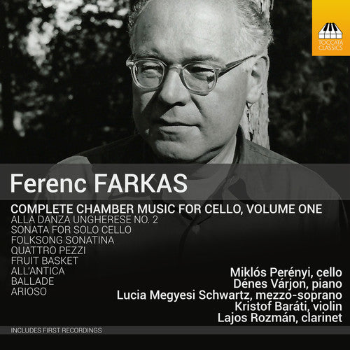 Farkas / Perenyi / Varjon / Schwartz / Barati: Ferenc Farkas: Chamber Music for Cello Vol 1 - Record