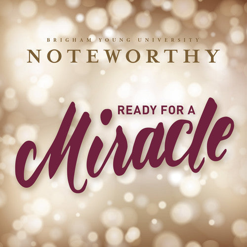 Various / Byu Noteworthy: Ready for a Miracle - Record