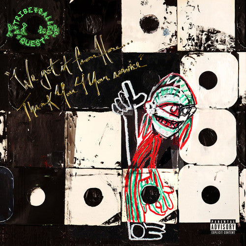 Tribe Called Quest: We Got It From Here: Thank You 4 Your Service - Record