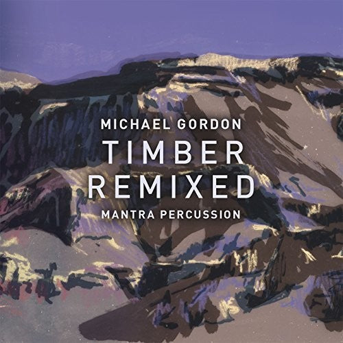 Gordon / Mantra Percussion / Squarepusher: Gordon: Timber Remixed - Record