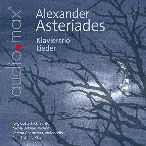 Asteriades, Alexander / Gottschick, Jorg / Birkhan: Alexander Asteriades: Klaviertrio Lieder - Record