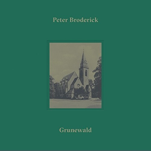 Peter Broderick: Grunewald - Record