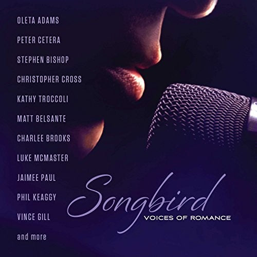 Various Artists: Songbird: Voices Of Romance - CD