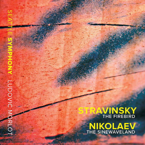 Stravinsky / Nikolaev / Seattle Symphony / Morlot: Stravinsky: The Firebird / Vladimir Nikolaev: The Sinewaveland - Record
