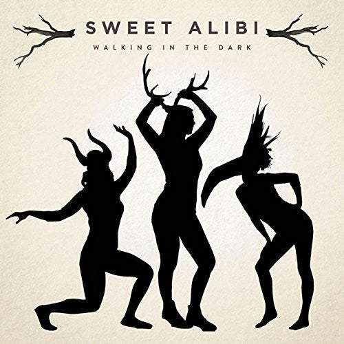 Sweet Alibi: Walking In The Dark - Record
