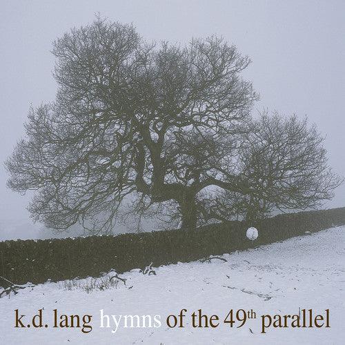k.d. lang- Hymns Of The 49th Parallel { VINYL LP }