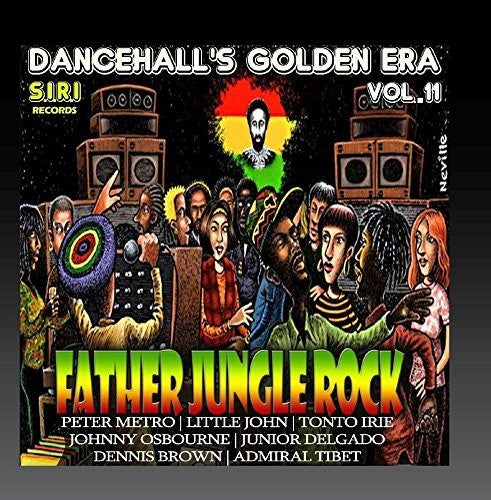 Dancehall's Golden Era 11: Father Jungle Rock / Va: Dancehall's Golden Era, Vol.11 - Father Jungle Rock Riddim - CD