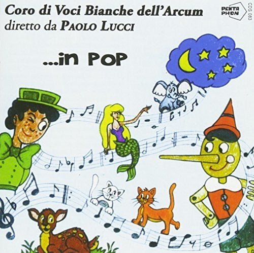 Coro Di Voci Bianche Dell'Arcum Diretto Da Paolo: In Pop - CD