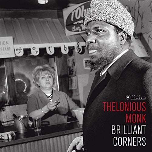 Thelonious Monk: Brilliant Corners (Cover Photo By Jean-Pierre Leloir) - VINYL