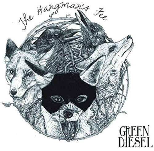 Green Diesel: Hangman's Fee - Record