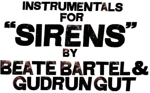 Bartel, Beate / Gut, Gudrun: Instrumentals For Sirens - Record