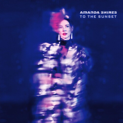 Amanda Shires: To The Sunset - Record