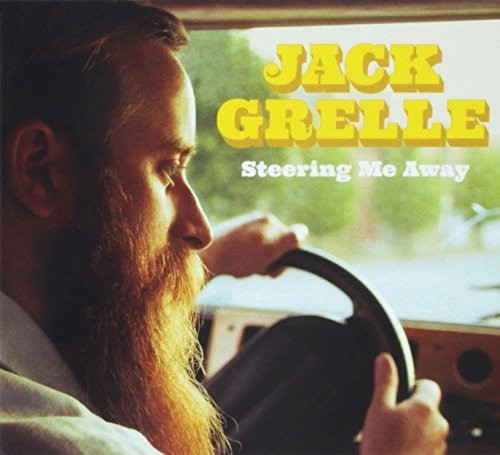 Jack Grelle: Steering Me Away - Record