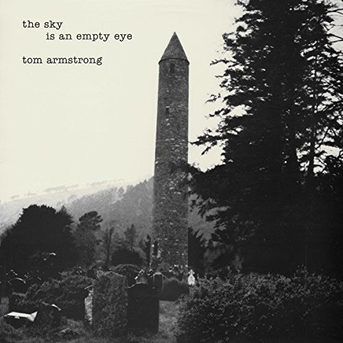 Tom Armstrong: The Sky Is An Empty Eye - Record