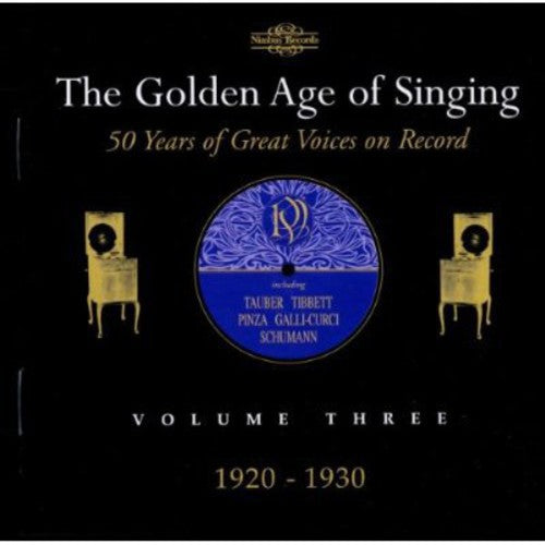 Various Artists: Golden Age of Singing 3: 1920-1930 / Various - Record