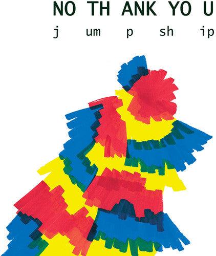 No Thank You- Jump Ship { VINYL LP }