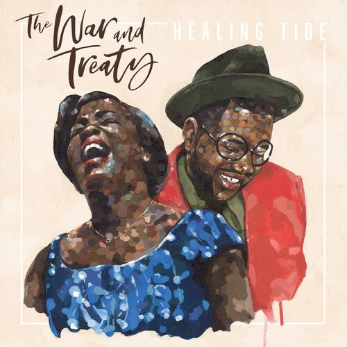War & Treaty: Healing Tide - Record