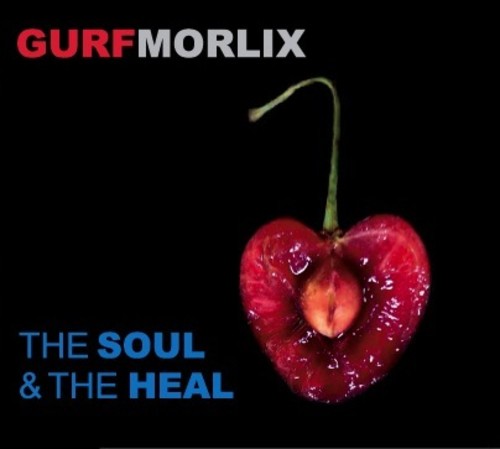 Gurf Morlix: The Soul & The Heal - Record