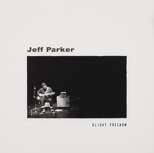 Jeff Parker: Slight Freedom - VINYL