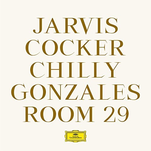Gonzales, Chilly / Cocker, Jarvis: Room 29 - Record
