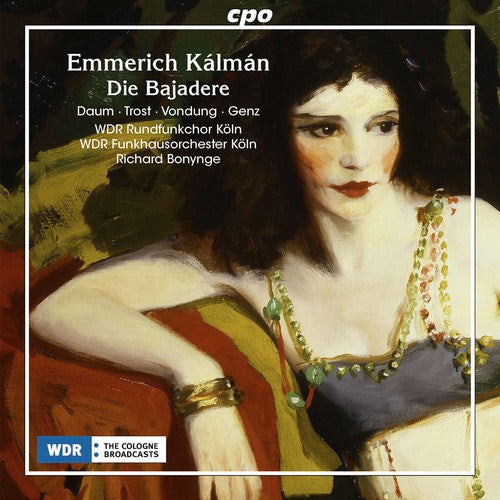 Kalman / Genz / Turk / Sturm / Schmitz / Hielscher: Emmerich Kalman: Die Bajadere - Record