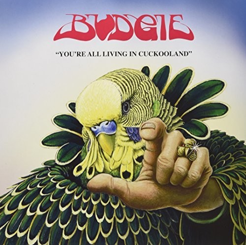 Budgie- You're All Living In Cuckooland { VINYL LP }