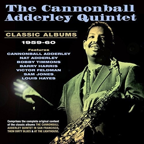 Cannonball Adderley: Classic Albums 1959-60 - CD