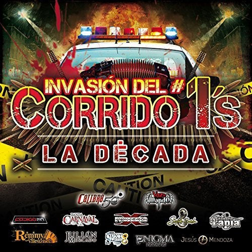 Various Artists: Invasion Del Corrido #1's - La Decada (Various Artists) - CD