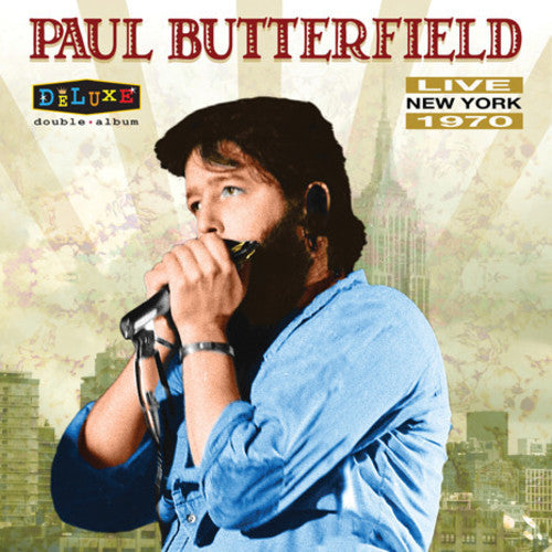 Paul Butterfield: Live In New York 1970 - Record
