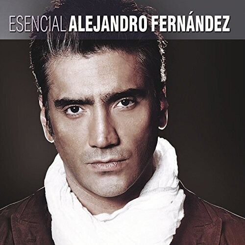 Alejandro Fernandez: Esencial Alejandro Fernandez - CD