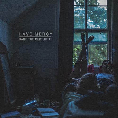 Have Mercy- Make The Best Of It { VINYL LP }