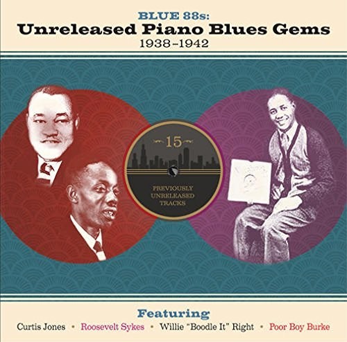 Various Artists: BLUE 88S: UNRELEASED PIANO BLUES GEMS 1938-1942 / VAR - Record