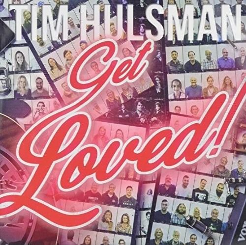 Tim Hulsman: Get Loved - Record