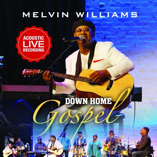 Melvin Williams: Down Home Gospel - CD