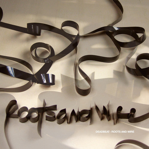 Deadbeat: Roots & Wire - Record