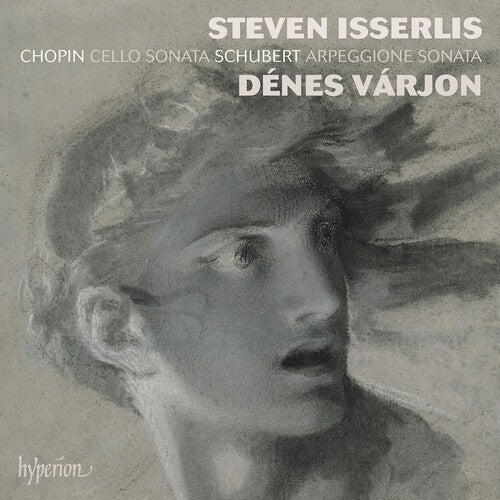 Steven Isserlis: Chopin & Schubert: Cello Sonatas - Record