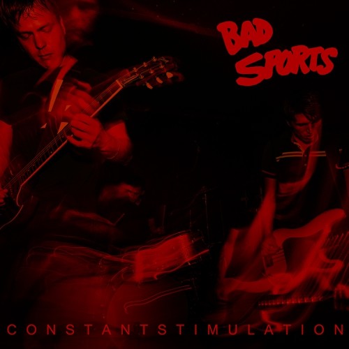Bad Sports: Constant Stimulation - CD