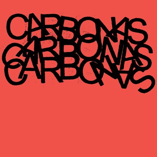 The Carbonas: Your Moral Superiors: Singles And Rarities - CD
