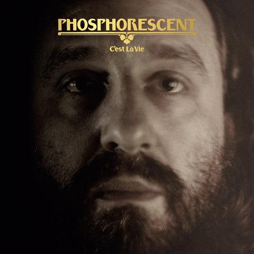 Phosphorescent- C'est La Vie { VINYL LP }