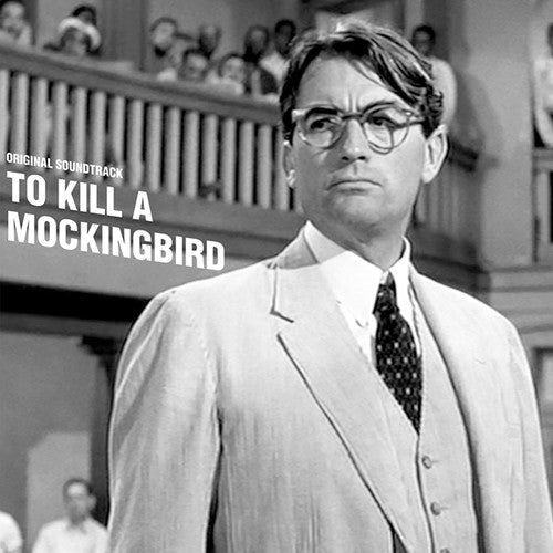 Elmer Bernstein: To Kill a Mockingbird (Original Soundtrack) - VINYL